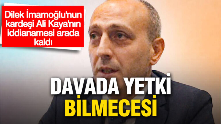 dilek-imamoglunun-kardesi-ali-kaya-hakkindaki-davada-yetki-bilmecesi-wnhP9EGS