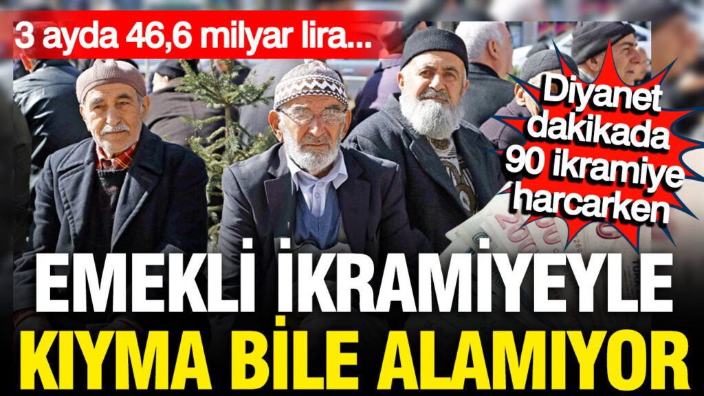 emekli-kiyma-bile-alamazken-diyanet-dakikada-90-ikramiye-harciyor-OfDeMzP6